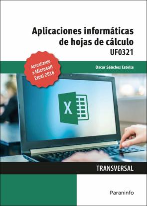 Uf0321 Aplicaciones Informáticas De Hojas De Cálculo. Microsoft Excel 2016