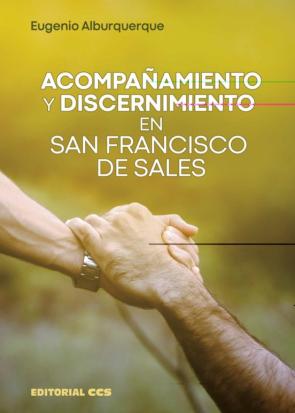 Libro Acompañamiento Y Discernimiento En San Francisco De Sales en PDF