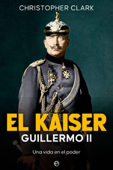 El Káiser. Guillermo Ii