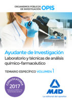 Ayudantes De Investigacion De Los Organismos Publicos De Investigacion: Laboratorio Y Tecnicas De Analisis                Quimico-farmaceutico: Volumen Especifico 1