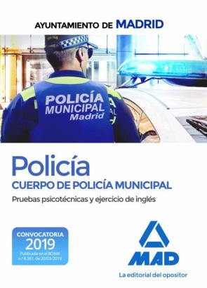 Policia Del Cuerpo De Policia Municipal Del Ayuntamiento De Madrid: Pruebas Psicotecnicas Y Ejercicio De Ingles