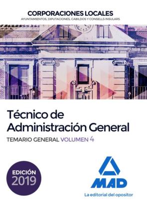 Tecnico  De Administracion General De Corporaciones Locales. Temario General (Vol. 4)
