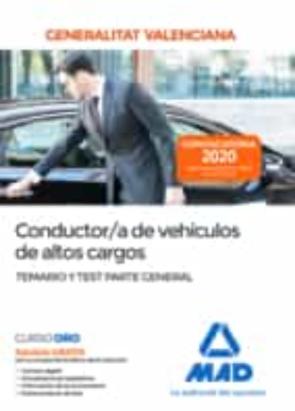 Conductor/A De Vehiculos De Altos Cargos De La Administracion De La Generalitat Valenciana. Parte General Temario Y Test