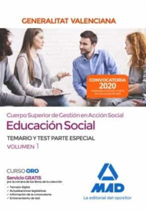 Cuerpo Superior De Gestión En Acción Social De La Administración De La Generalitat Valenciana, Escala Educación Social.