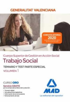 Cuerpo Superior De Gestión En Acción Social De La Administración De La Generalitat Valenciana, Escala Trabajo Social.