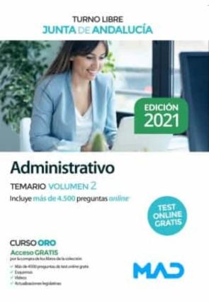Administrativo De La Junta De Andalucia Turno Libre. Temario (Vol. 2)