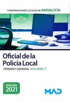 Oficial De La Policía Local De Andalucía. Temario General Volumen I