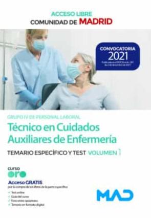 Técnico En Cuidados Auxiliares De Enfermería De La Comunidad De Madrid (Acceso Libre). Temario Y Test Específico. Volumen 1