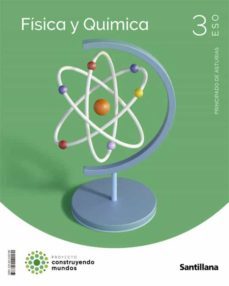 Fisica Y Quimica 3º Eso Construyendo Mundos Asturias