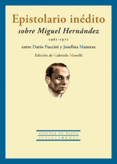 Libro Epistolario Inedito Sobre Miguel Hernandez en PDF