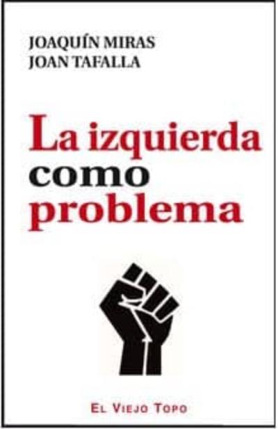 La Izquierda Como Problema