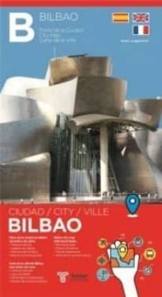 Plano De Bilbao: Plano De La Ciudad (español, Francés, Inglés)