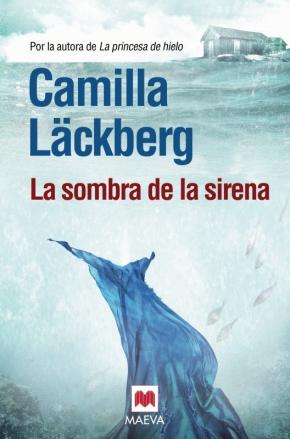 Libro La Sombra De La Sirena (serie Fjallbacka 6) en PDF