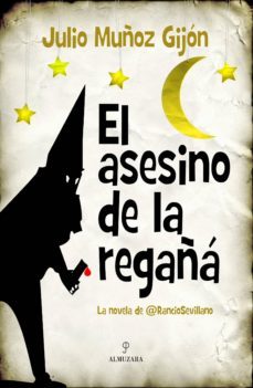 El Asesino De La Regañá