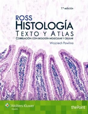 Ross. Histologia: Texto Y Atlas (7ª Ed.)