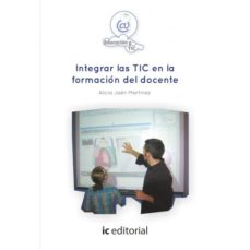 (i.b.d.) Integrar Las Tic En La Formacion Del Docente