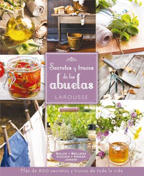 Secretos Y Trucos De Las Abuelas