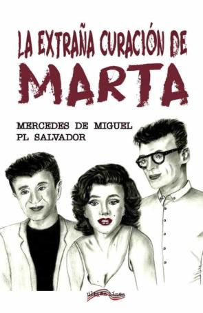 La Extraña Curacion De Marta