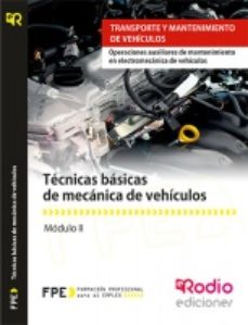 Tecnicas Basicas De Mecanica De Vehiculos (mf0623_1). en pdf