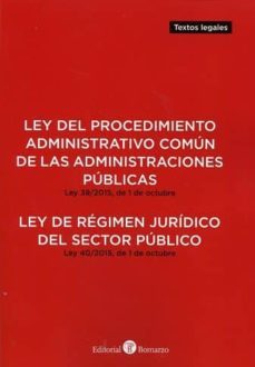 Ley Del Procedimiento Administrativo Común De Las Administracione S Publicas. Ley 39/2015, De 1 De Octubre