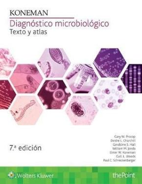 Koneman. Diagnostico Microbiologico, 7ª Ed.: Texto Y Atlas
