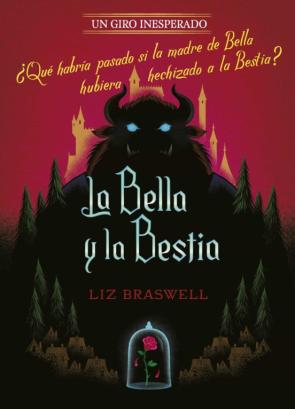 La Bella Y La Bestia: Novela: Un Giro Inesperado