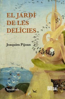 El Jardí De Les Delícies