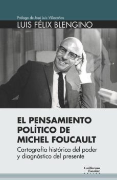 El Pensamiento Politico De Michel Foucault
