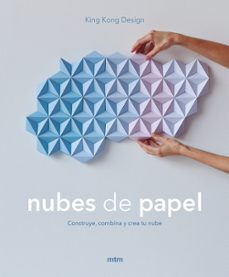 Nubes De Papel.  Construye, Combina Y Crea Tu Nube