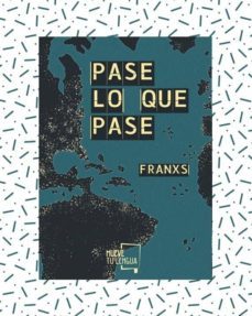 Pase Lo Que Pase