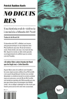 No Diguis Res: Una Història Real De Violència I Memòria A Irlanda Del Nord