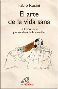 El Arte De La Vida Sana