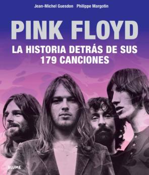 Pink Floyd. La Historia Detras De Sus 179 Canciones