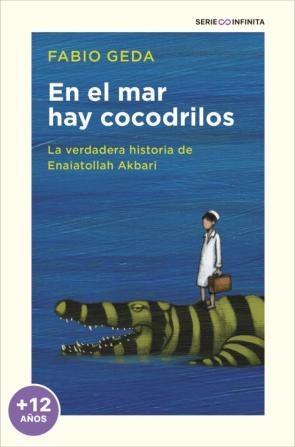 En El Mar Hay Cocodrilos Coleccion Imprescindibles