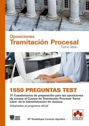 Oposiciones Tramitación Procesal. Turno Libre.1550 Preguntas Test en pdf