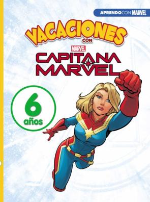 Vacaciones Con Capitana Marvel: 6 Años (Aprendo Con Marvel)
