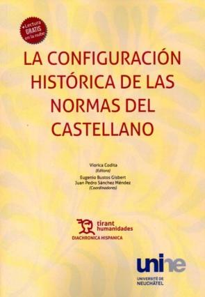 La Configuracion Historica De Las Normas Del Castellano
