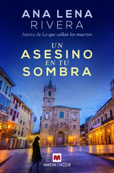 Un Asesino En Tu Sombra (serie Gracia San Sebastian 2)