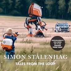 Historias Del Bucle: Tales From The Loop