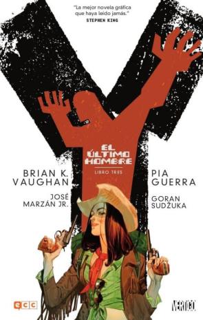 Y, El Ultimo Hombre: Libro Tres (De 5) Y, El Ultimo Hombre: Libro Tres (De 5)