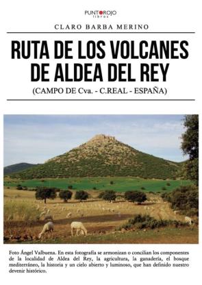 Ruta De Los Volcanes De Aldea De Rey