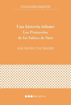 Una Historia Infame: Los Protocolos De Los Sabios De Sion