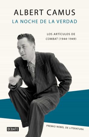 La Noche De La Verdad: Los Articulos De Combat (1944-1947)