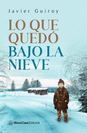 Lo Que Quedo Bajo La Nieve