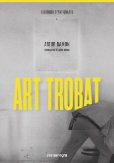 Art Trobat: Histories D Antiquaris