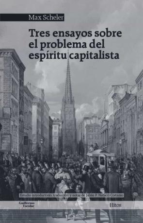 Tres Ensayos Sobre El Problema Del Espiritu Capitalista