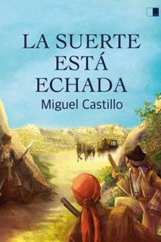 La Suerte Está Echada