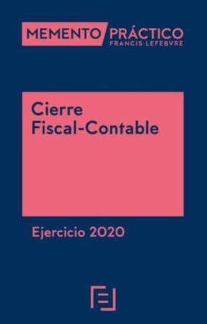 Memento Cierre Fiscal Contable. Ejercicio 2020