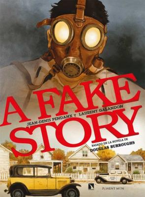 A Fake Story (Basado En La Novela De Douglas Burroughs)