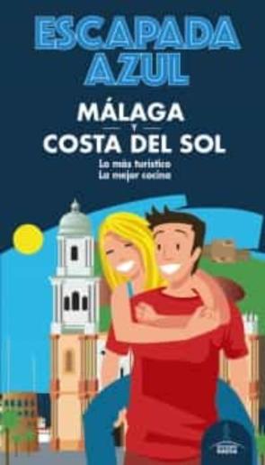 Malaga Costa Del Sol 2020 (Escapada Azul)